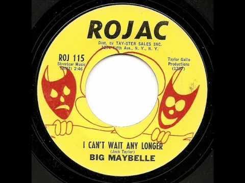  - Big Maybelle