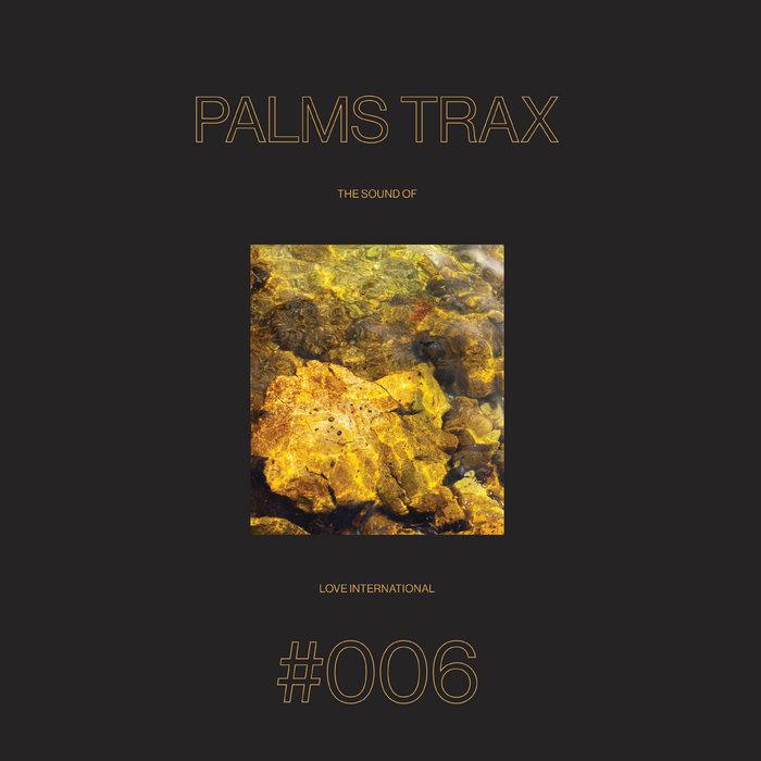 The Sound Of Love International 006 - Palms Trax - Dieta Berliner Feat. Jean Baptiste