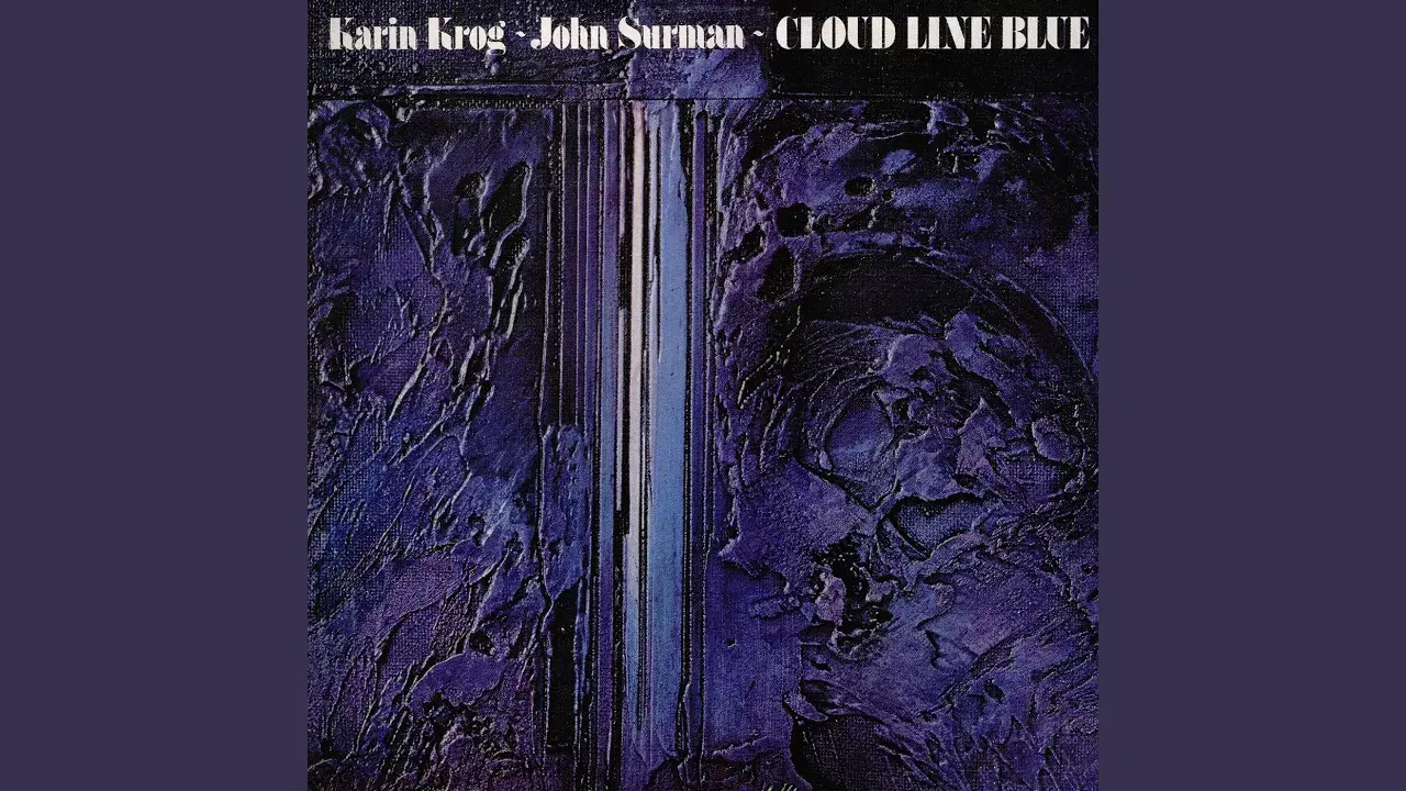 Cloud Line Blue - Karin Krog, John Surman