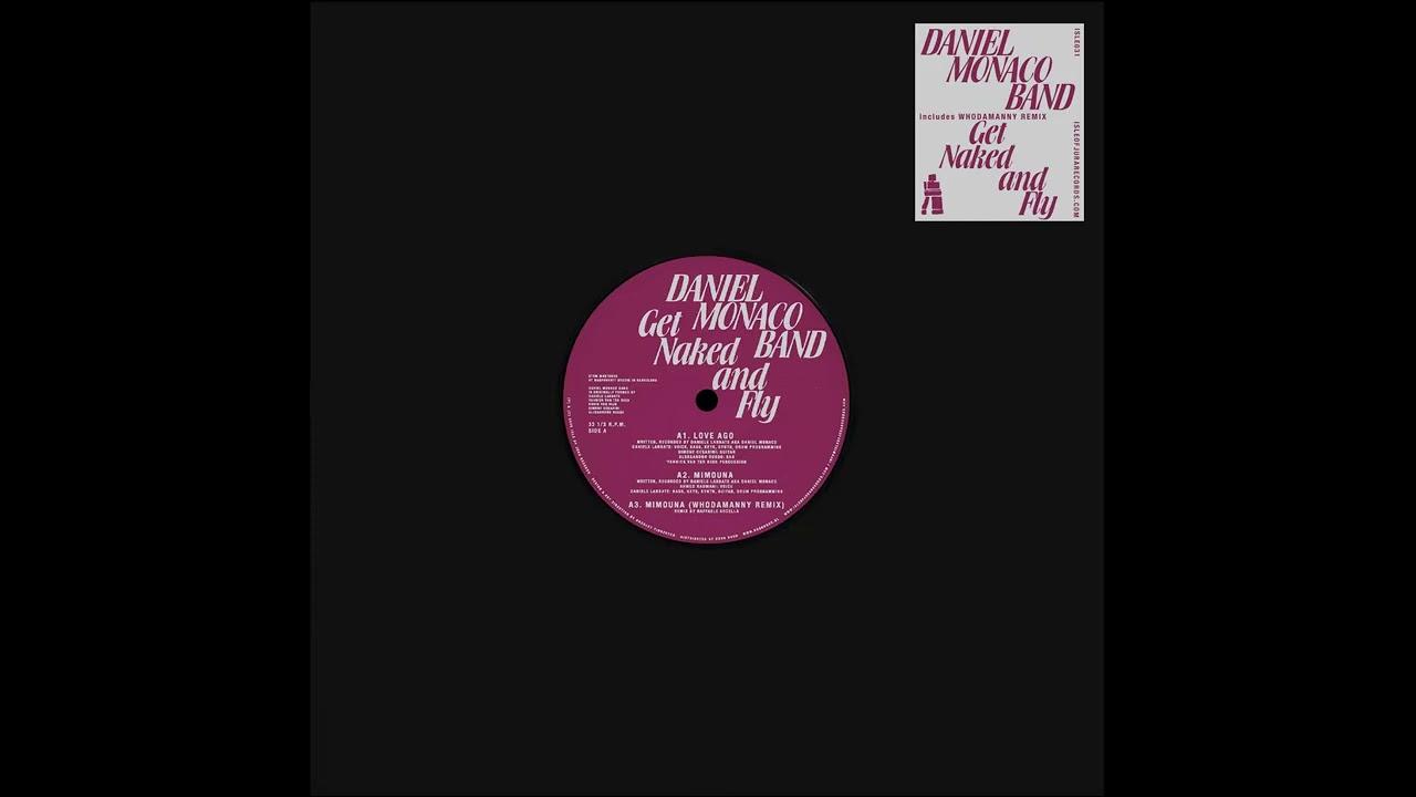 Get Naked and Fly - Daniel Monaco Band