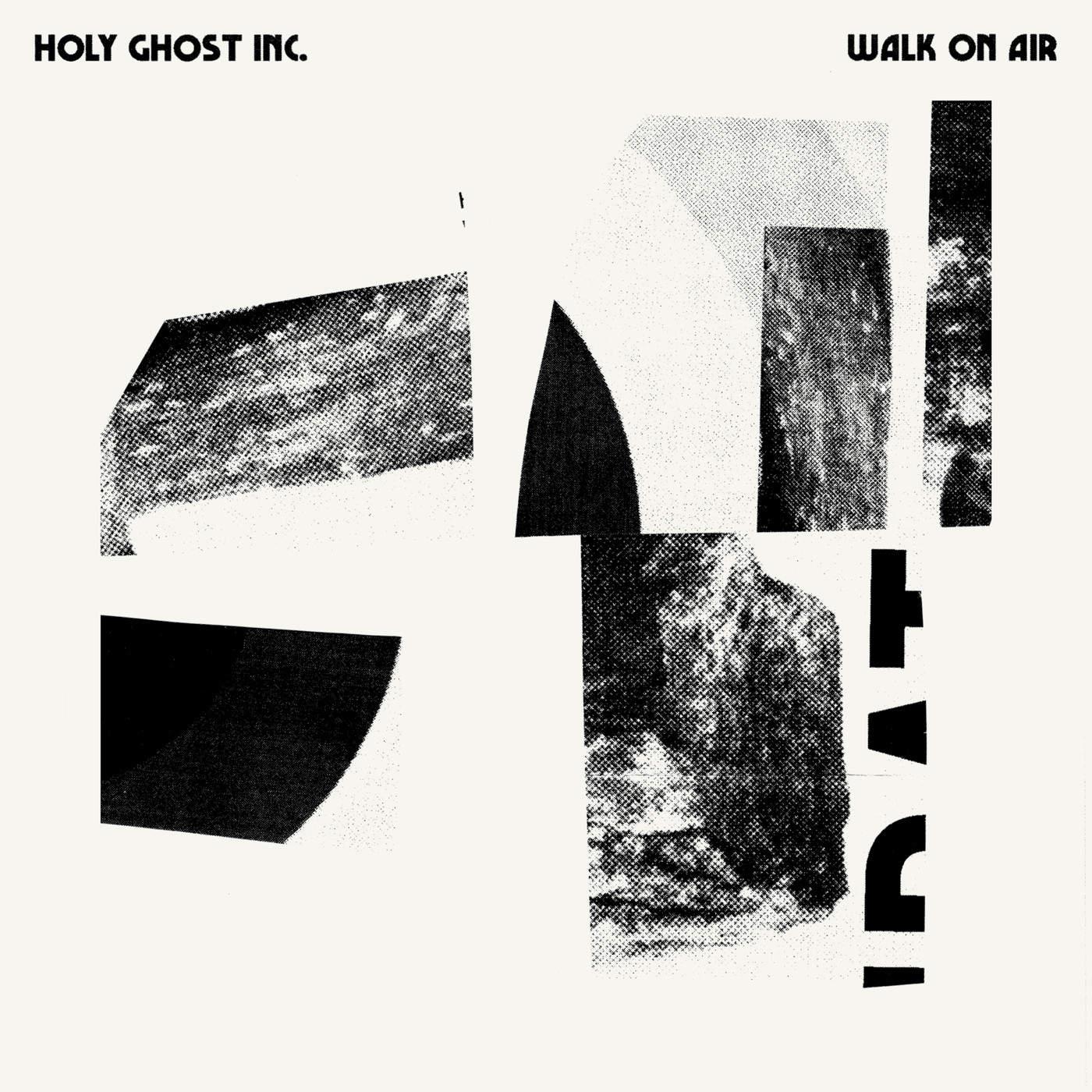 Walk on Air - EP - Holy Ghost Inc.