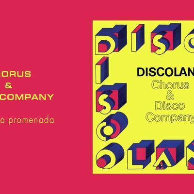 Discoland - Chorus & Disco Company