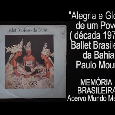  - Balet Brasileiro da Bahia