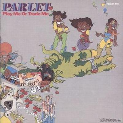 Play Me Or Trade Me - Parlet