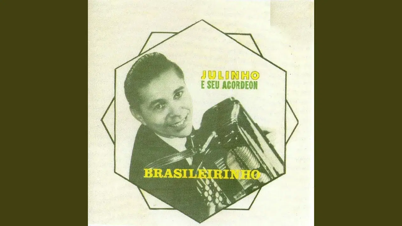  - Julinho e seu acordeon
