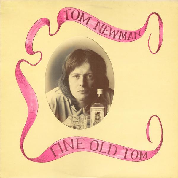 Fine Old Tom - Tom Newman
