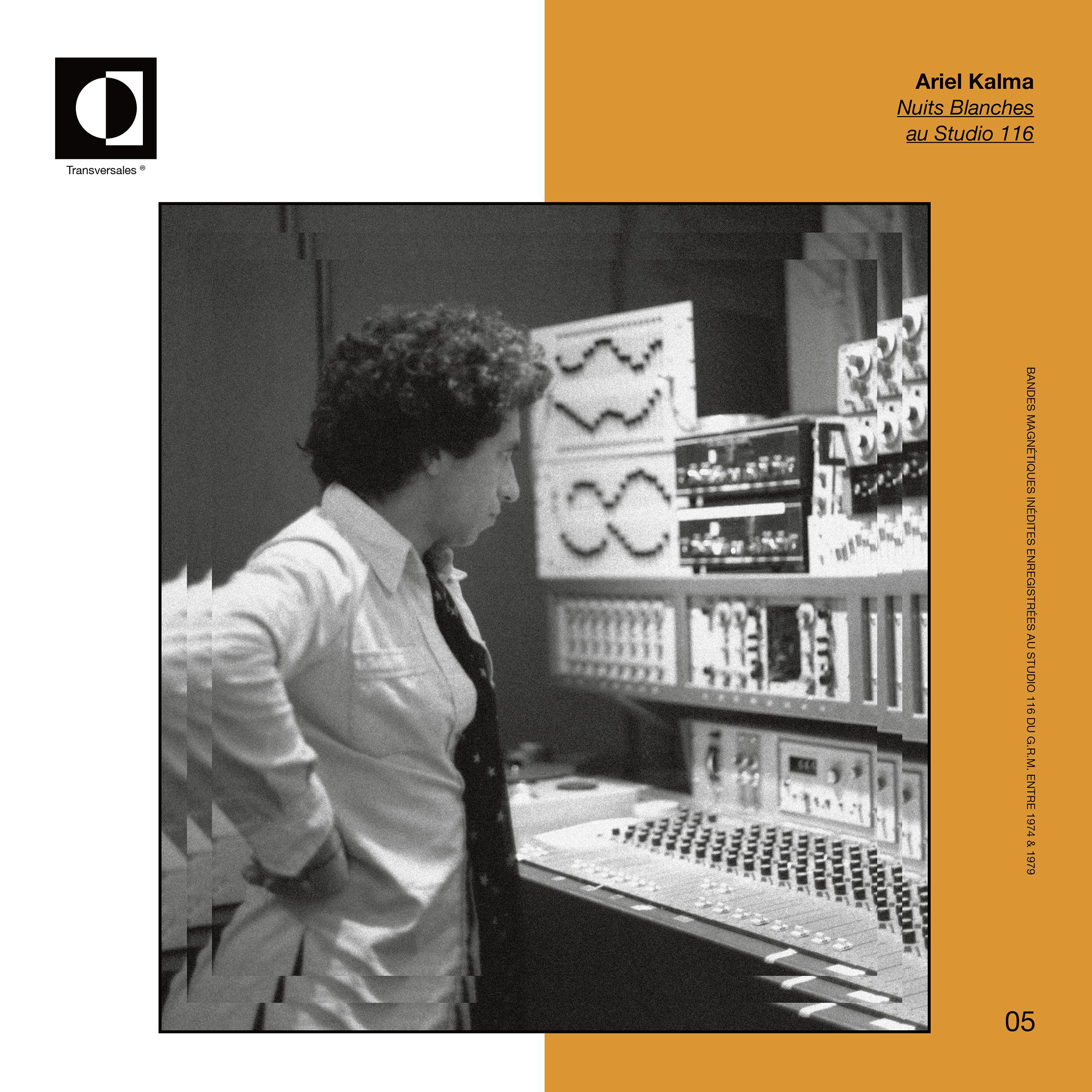 Nuits Blanches au Studio 116 - Ariel Kalma