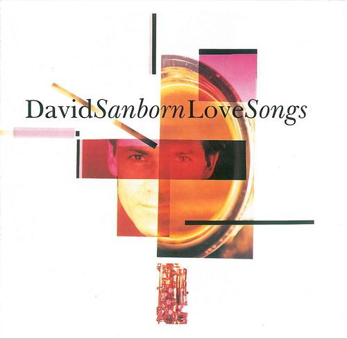 Love Songs - David Sanborn
