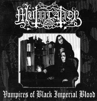 Vampires of Black Imperial Blood - Mütiilation