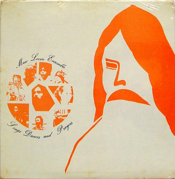 Songs Dances And Prayers - Marc Levin Ensemble
