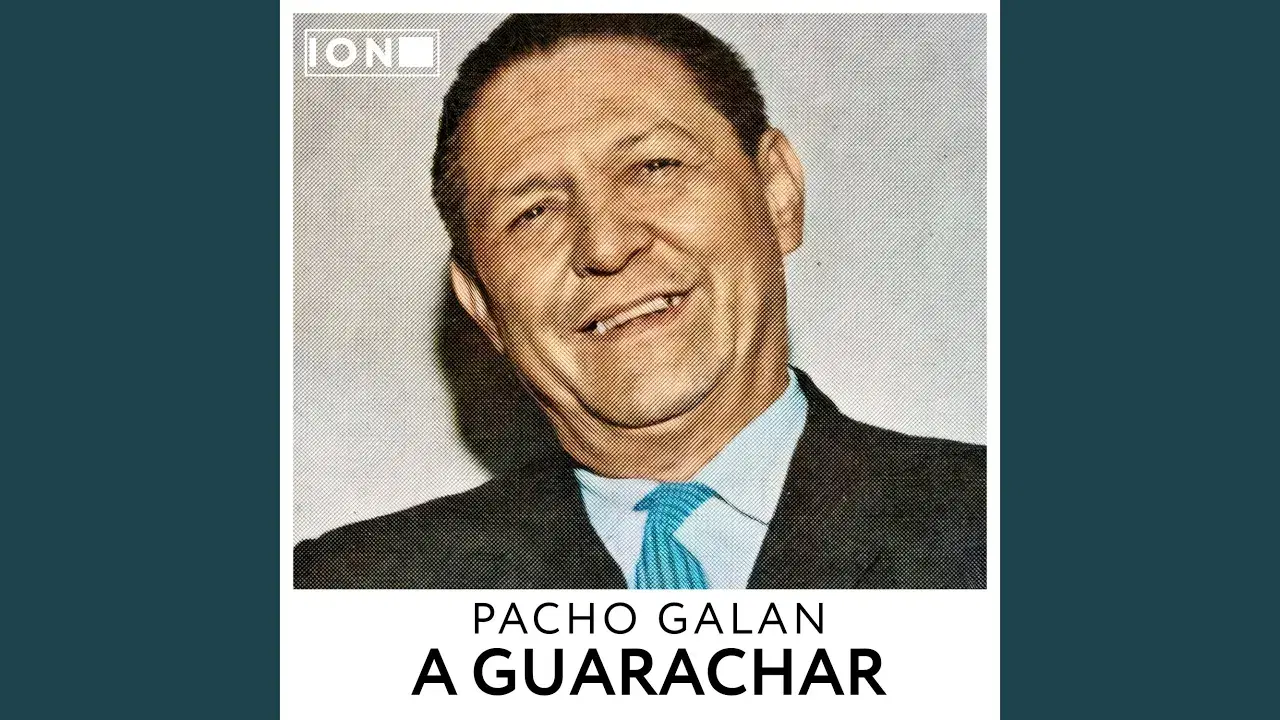  - Pacho Galan