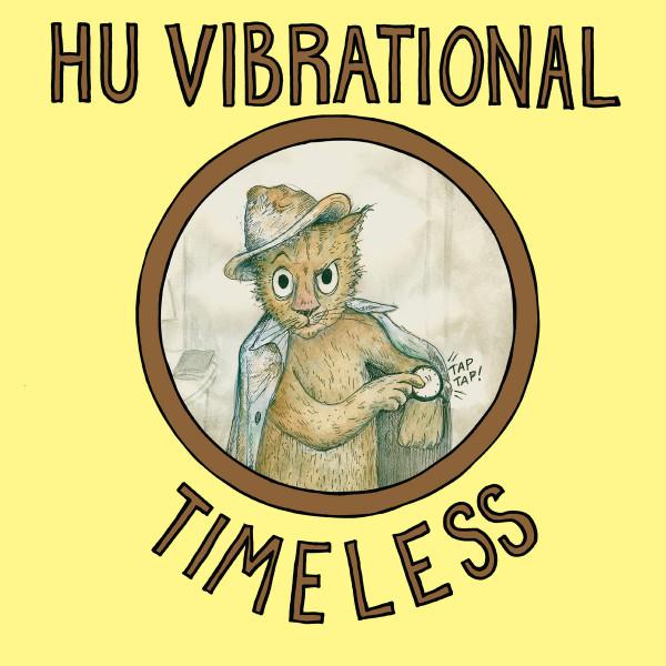Timeless - Hu Vibrational