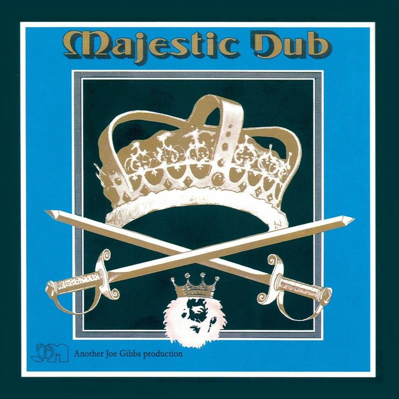 Majestic Dub - Joe Gibbs And The Professionals