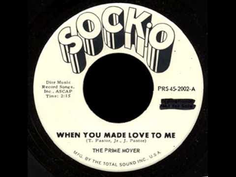When You Made Love To Me / Shadow Of A Day Gone - The Prime Movers
