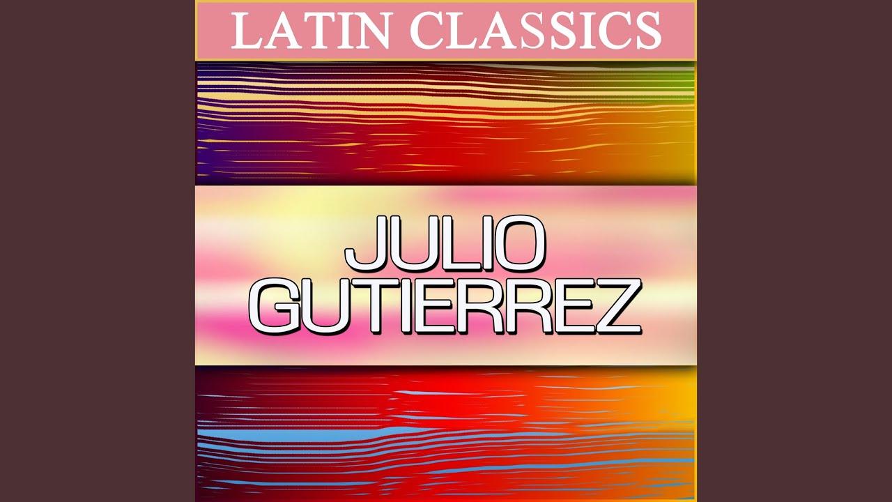  - Julio Guiterrez