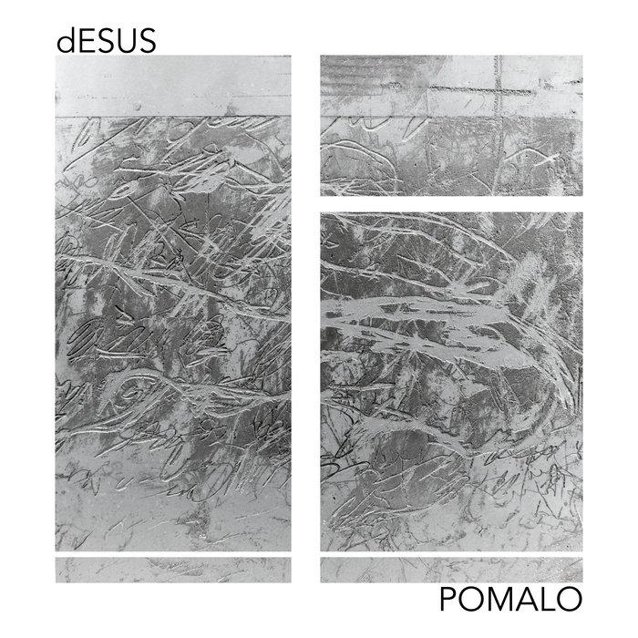 Pomalo - dESUS