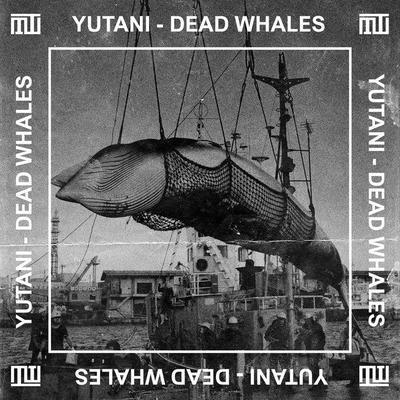 yutani - Dead Whales EP - yutani