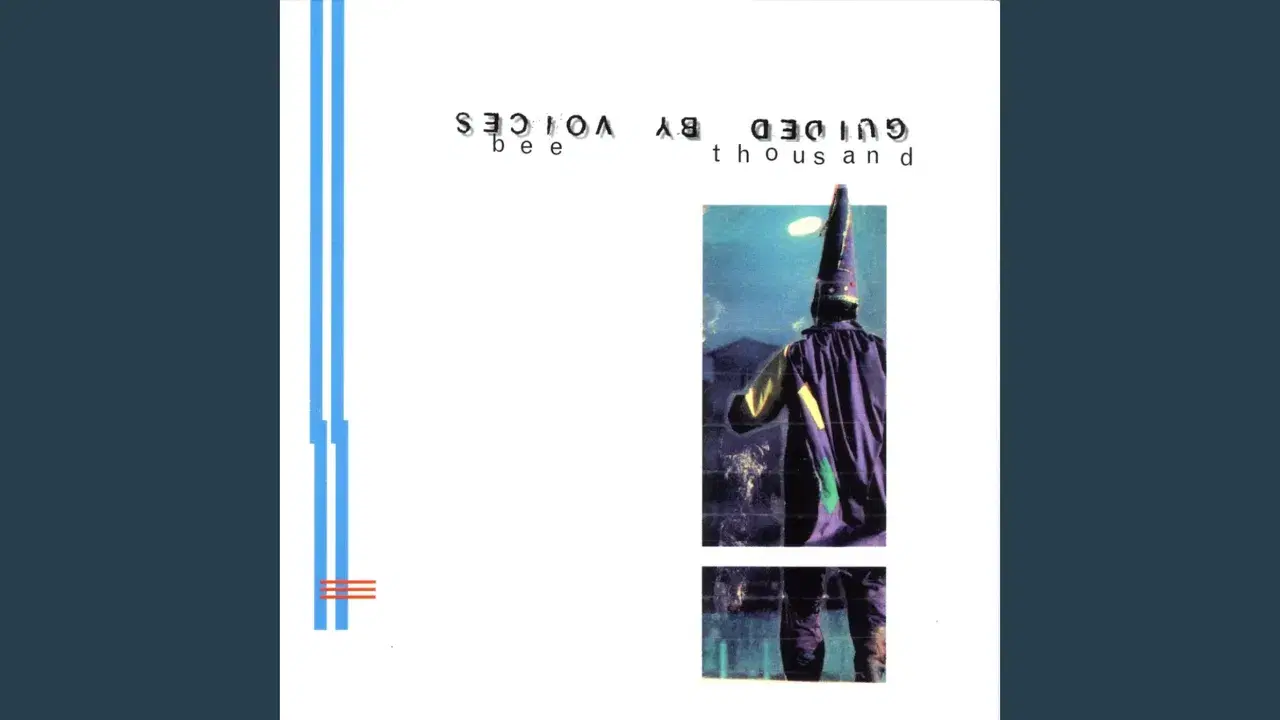 Bee Thousand - Guided By Voices