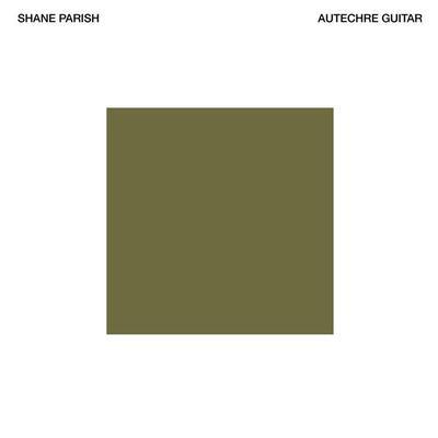Autechre Guitar - Shane Parish
