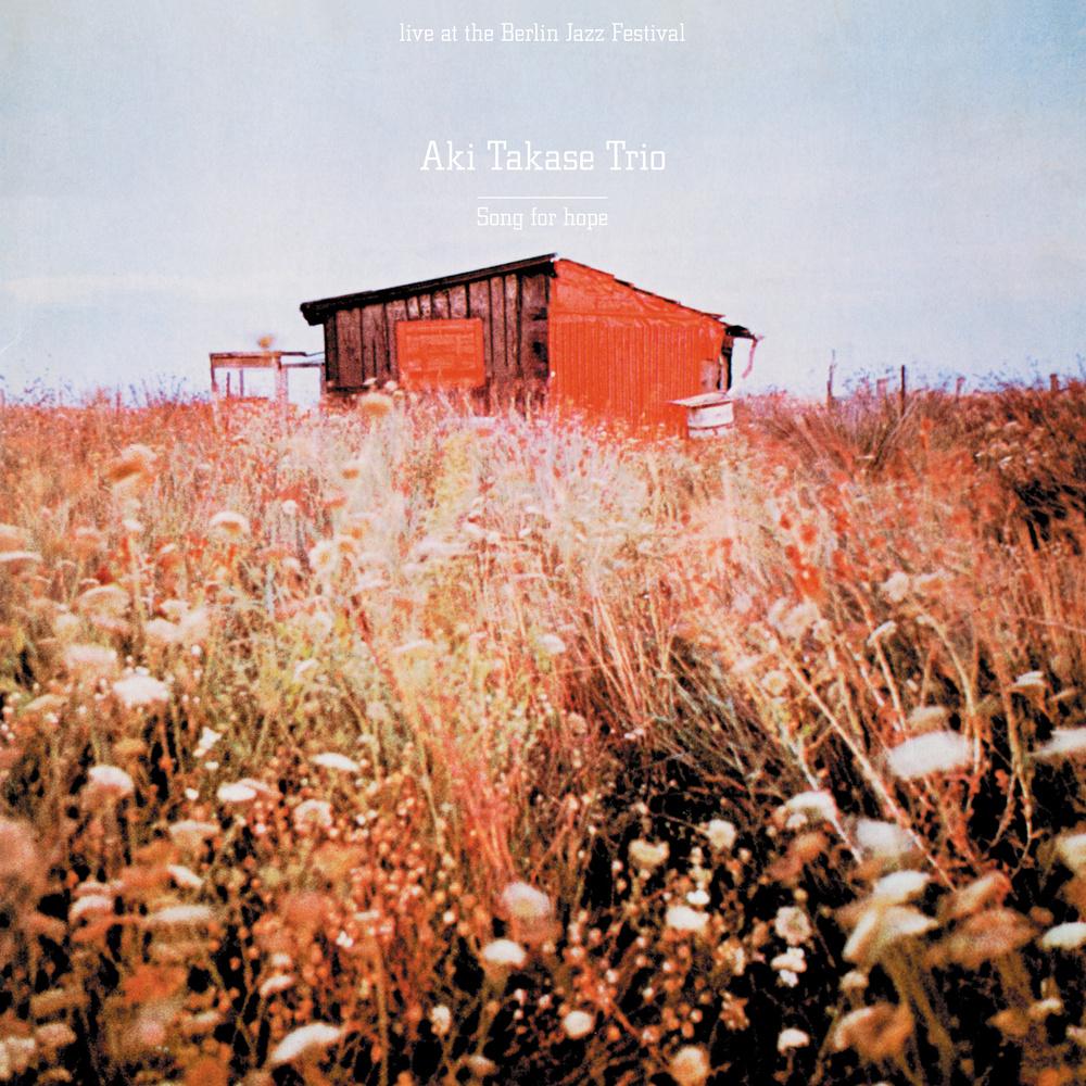 Song For Hope - Aki Takase Trio