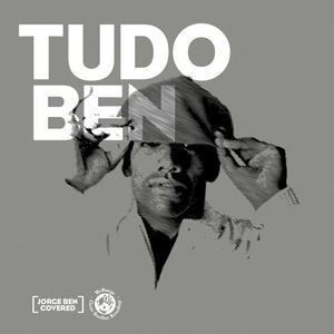 Tudo Ben - Jorge Ben Covered - Cyro Aguiar