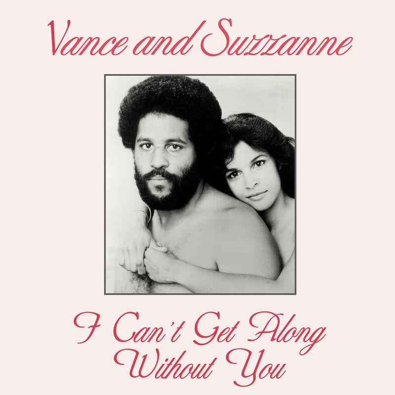 I Can't Get Along Without You - Vance and Suzzanne