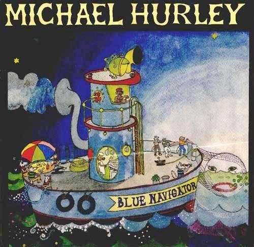 Blue Navigator - Michael Hurley
