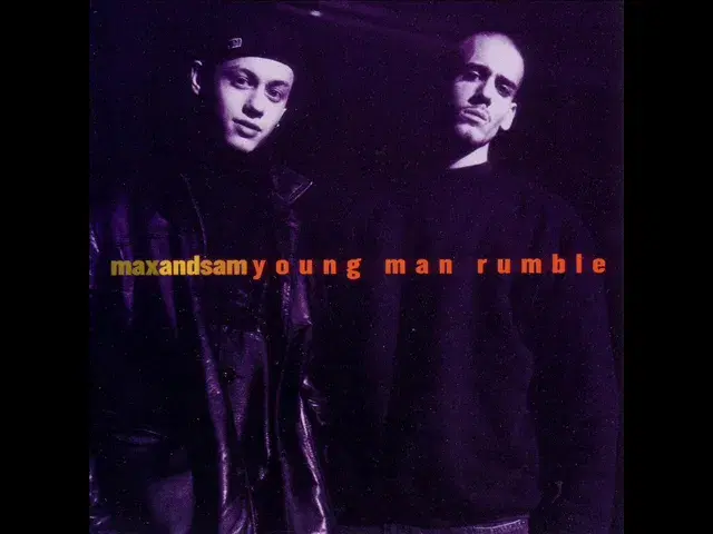 Young Man Rumble - Max & Sam