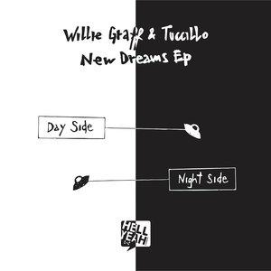 New Dreams EP - Willie Graff/Tuccillo
