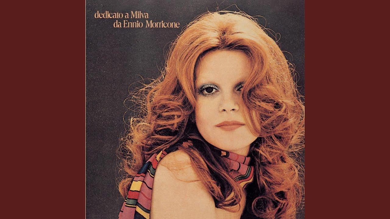 Dedicato A Milva Da Ennio Morricone - Milva