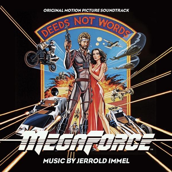 Megaforce (Original Motion Picture Soundtrack) - Jerrold Immel