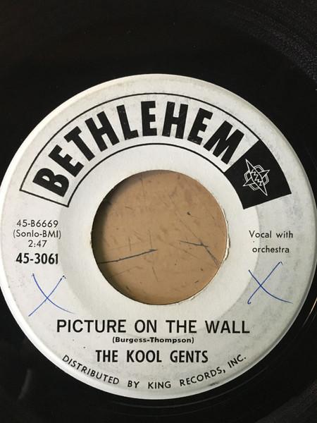 Picture On The Wall / Come To Me - The Kool Gents