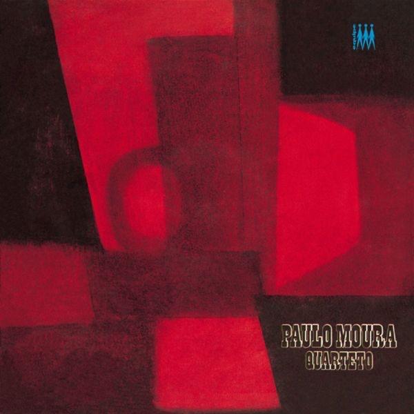 Paulo Moura Quarteto - Paulo Moura Quarteto