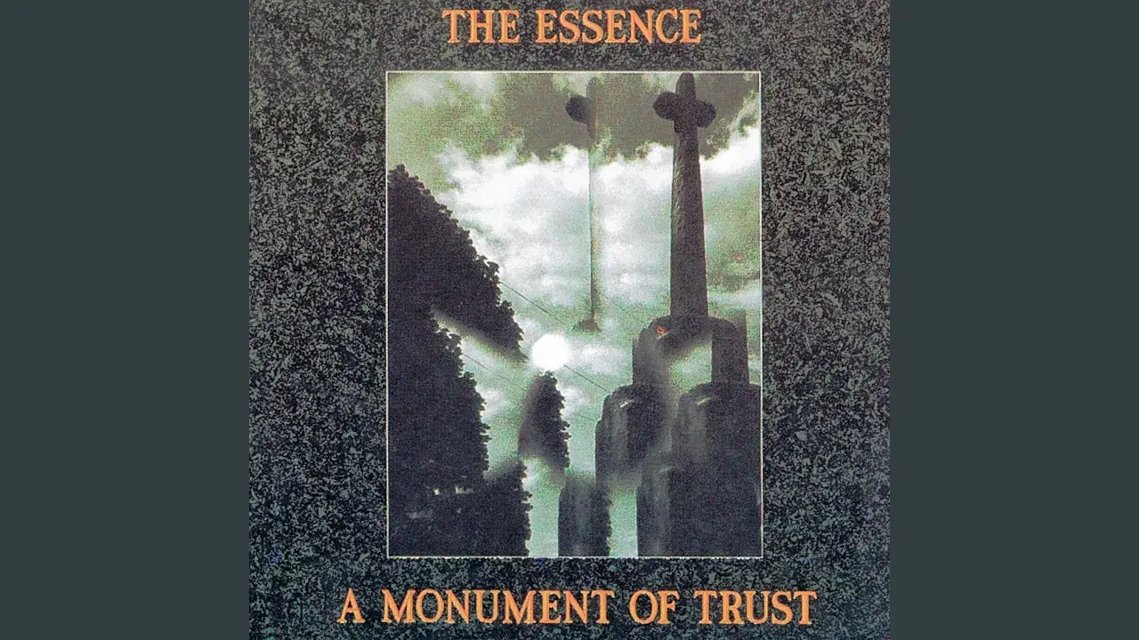 A Monument of Trust [1995] - The Essence