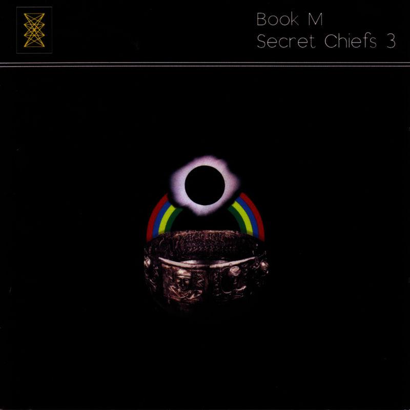 Book M - Secret Chiefs 3