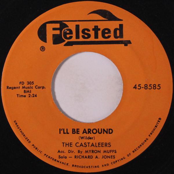 I'll Be Around / You're My Dream - The Castaleers