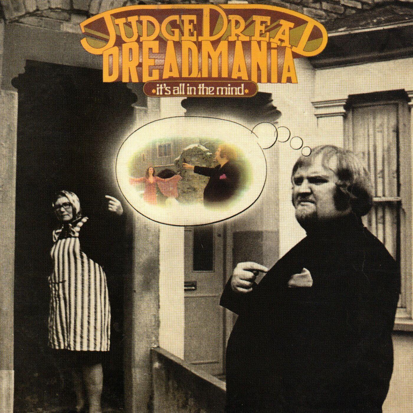 Dreadmania: It's All In The Mind (Expanded Edition) - Judge Dread