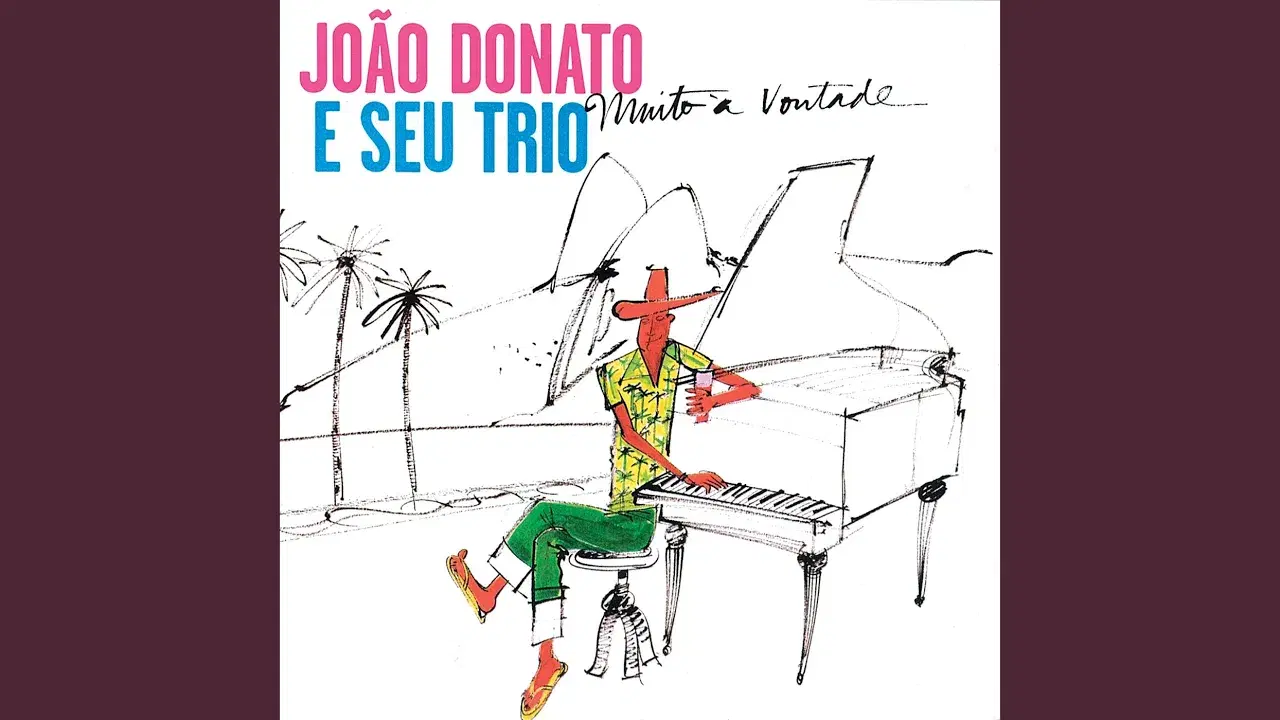 Muito à Vontade - João Donato