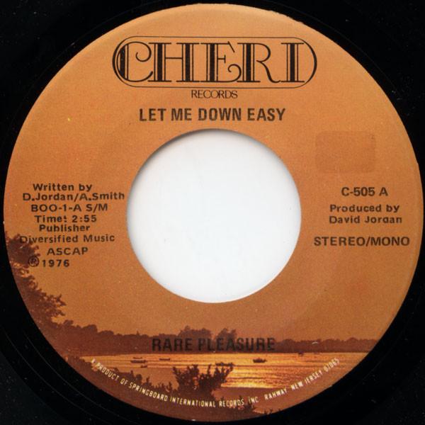 Let Me Down Easy - Rare Pleasure