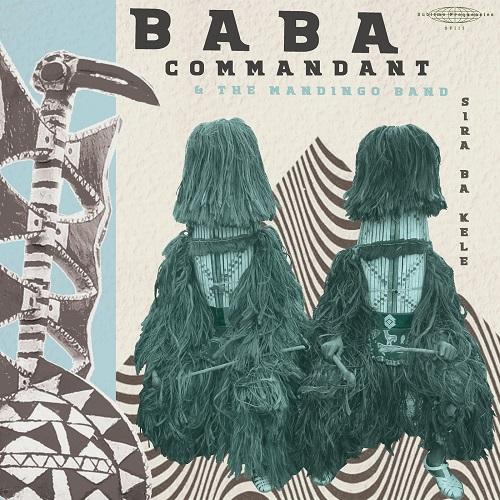 Siri Ba Kele - Baba Commandant and the Mandingo Band