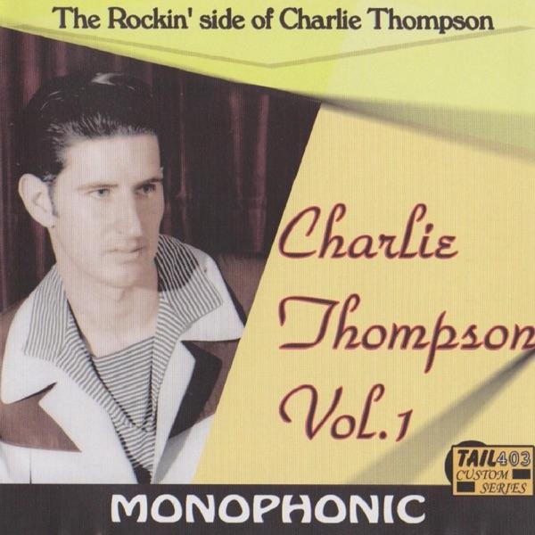 Tail (Sweden) CD TCS 403 "Custom Series" The Rockin' Side Of Charlie Thompson Vol.1 - Charlie Thompson