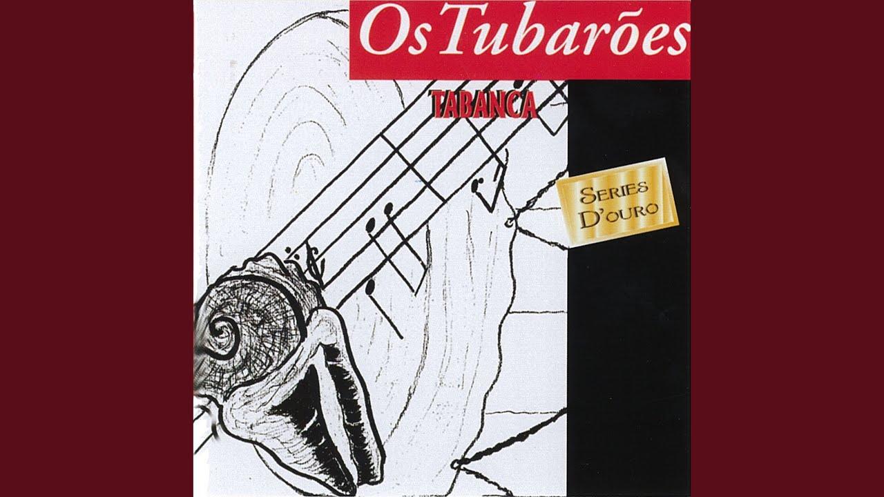 Tabanka - Os Tubaroes