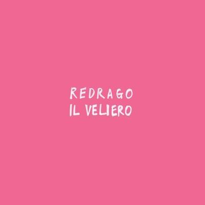 Redrago / Il Veliero - Redrago