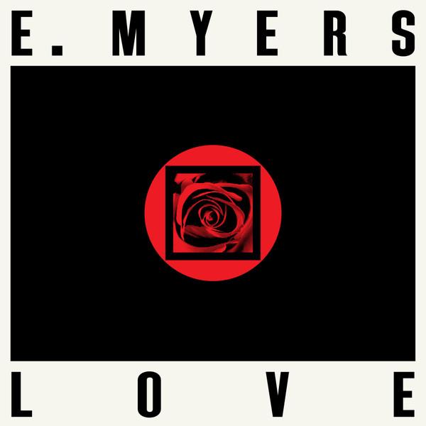 Love / Hate - E. Myers