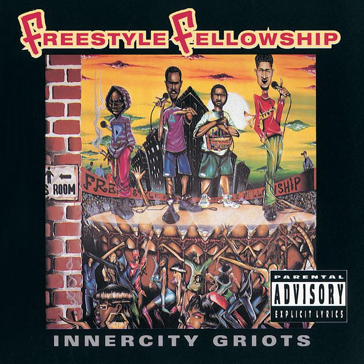 Innercity Griots - Freestyle Fellowship