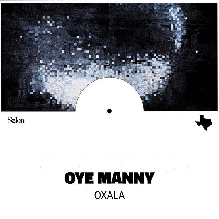 OXALA - Oye Manny