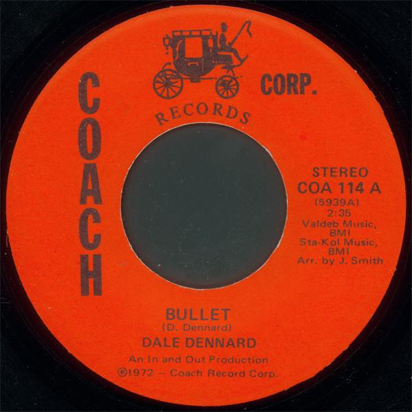Bullet / If You Can Live With Yourself - Dale Dennard