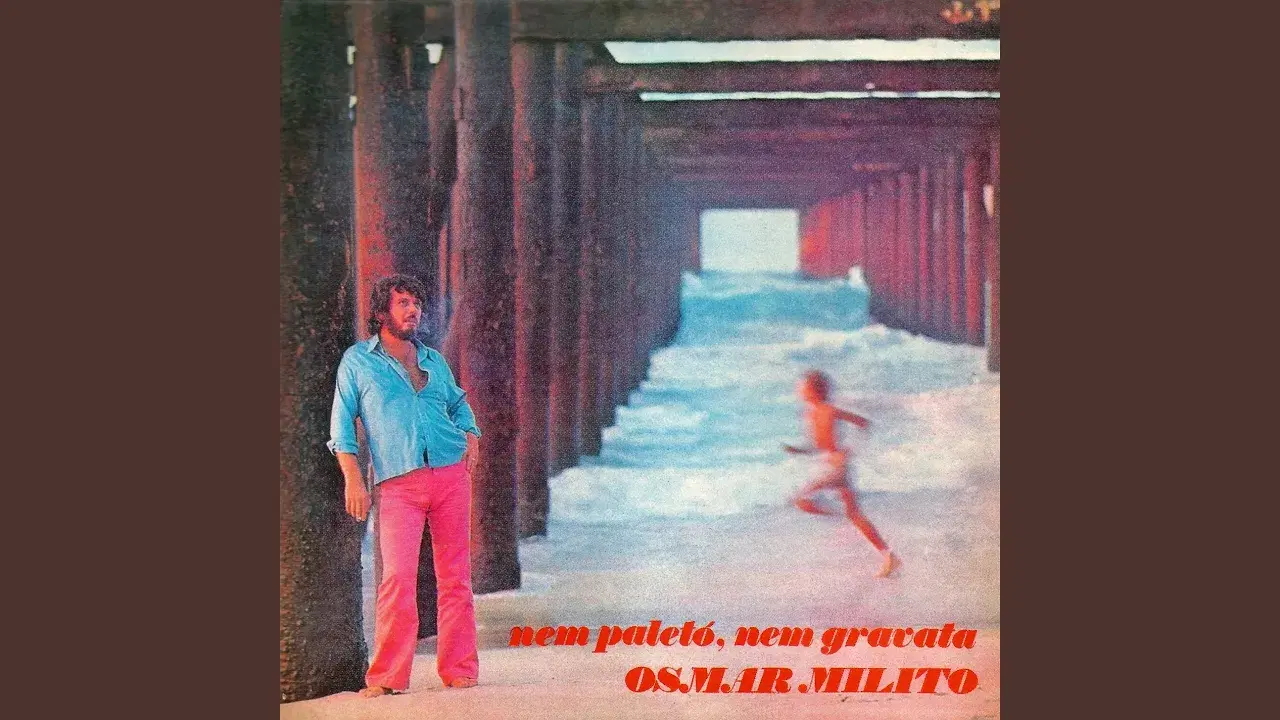 Nem Paletó Nem Gravata - Osmar Milito