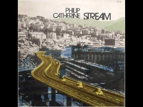 Stream - Philip Catherine