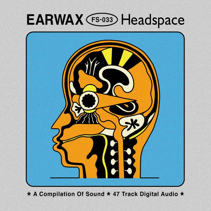 Earwax Headspace - L o k a !